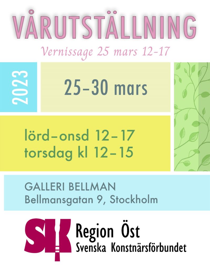 Konstutställning på Galleri Bellman i Stockholm.